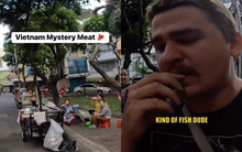 Khách Tây: "Cả đời tôi chưa từng thấy món thịt Việt Nam nào lạ thế này!"