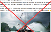 Cẩn thận bị xử lý hình sự khi lan truyền sai sự thật vụ lật tàu ở Quảng Ninh
