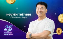 CEO Ninety Eight Nguyễn Thế Vinh kể chuyện 2 lần ‘phá sản’ và khởi nghiệp lần 3 tạo sản phẩm blockchain Top 5 thế giới