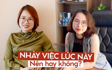 Dân văn phòng thắc mắc liệu có nên nhảy việc lúc này: Giám đốc Tuyển dụng tiết lộ con số gây sốc, nghe xong tự biết câu trả lời!