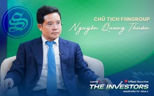 Chủ tịch FiinGroup Nguyễn Quang Thuân: Thị trường vốn Việt Nam cần một thế “kiềng ba chân” vững chãi để đi xa