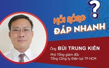 Tiền điện tháng 7 tăng vọt, ngành điện TP HCM nói gì?