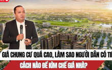 Làm sao để giá nhà chung cư bớt "leo thang"?