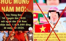 Công an khuyến cáo: Người dân cảnh giác trước thông tin "Chính phủ tặng quà Tết 1 triệu đồng", không cung cấp CCCD, tài khoản ngân hàng cho bất kỳ ai