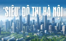 Điểm danh loạt ‘siêu’ đô thị Hà Nội gọi đầu tư, có dự án hơn 94.000 tỷ đồng