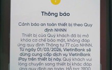 Chưa đầy 2 tuần nữa, BIDV, Vietcombank, VietinBank, Agribank,... ngừng giao dịch rút/chuyển tiền qua ứng dụng đối với những khách hàng sau