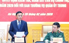 Công bố quyết định kiểm tra, giám sát đối với Ban Thường vụ Quân ủy Trung ương