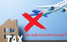 Thêm loạt Giám đốc doanh nghiệp bị tạm hoãn xuất cảnh: Nhiều cái tên quen thuộc