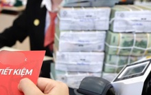 Vì sao lãi suất gửi tiết kiệm liên tục tăng?