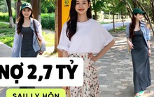 35 tuổi, nợ hơn 2,7 tỷ đồng sau ly hôn: Tôi học lại cách kiếm tiền từ con số gần như bằng 0