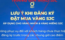 Xuất hiện thủ đoạn lừa mới liên quan vàng miếng SJC, khách hàng hết sức lưu ý