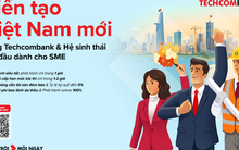 Techcombank – đối tác tài chính hàng đầu đồng hành cùng SME kiến tạo “Việt Nam mới”