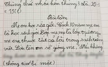Học sinh lớp 1 kể "cách đây 30 năm mẹ là học sinh giỏi", đọc bí mật câu cuối mẹ rụng rời tay chân