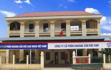 Khoáng sản Bắc Kạn: Lỗ quý thứ 11 liên tiếp