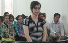 Trả hồ sơ vụ nữ Tổng Giám đốc gây thiệt hại cho đối tác hơn 32 tỷ đồng