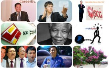 [Nổi bật tuần] Nelson Mandela qua đời, Mobifone 'được gì' khi tách khỏi VNPT