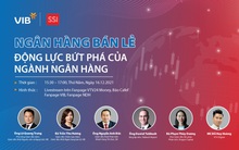 Talkshow "Ngân hàng bán lẻ - Động lực bứt phá của ngành Ngân hàng"