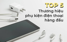 Top 5 thương hiệu phụ kiện điện thoại chất lượng hàng đầu hiện nay