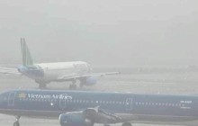 Cục Hàng không chỉ đạo khẩn vấn đề sương mù 'bủa vây' chuyến bay