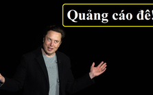 Elon Musk ‘nài nỉ’ nhưng chẳng mấy doanh nghiệp chịu quảng cáo Elon Musk ‘nài nỉ’ nhưng chẳng mấy doanh nghiệp chịu quảng cáo