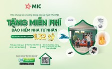 MIC Tặng miễn phí bảo hiểm nhà tư nhân giá trị 1,32 tỷ đồng MIC Tặng miễn phí bảo hiểm nhà tư nhân giá trị 1,32 tỷ đồng