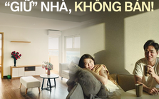 Mua chung cư lãi gần gấp đôi sau 5 năm, vợ chồng ở Hà Nội vẫn quyết không bán: Tất cả vì 1 lý do này