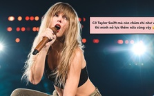 Taylor Swift ra một lèo 31 bài hát, tôi lên kế hoạch nằm trọn 5 ngày lễ: Người ta đã giàu còn chăm chỉ, tôi nỗ lực làm gì nữa!