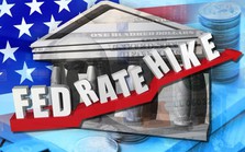 Thống đốc Fed: NHTW Mỹ có thể tiếp tục tăng lãi suất trong thời gian tới