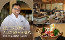 Bếp trưởng Alex Moranda của nhà hàng NAYUU: Hành trình kỳ thú với ẩm thực Nhật Bản, giữ vững tinh thần ‘Kokoro’ - hài hòa giữa trái tim, khối óc và tâm hồn khi vào bếp