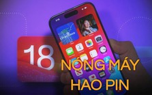 Chú ý, iPhone nóng máy sau khi cập nhật iOS 18, đã vậy còn nhanh hao pin và phát sinh nhiều lỗi khác