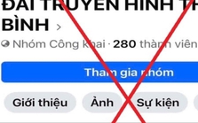 Xử lý người lập nhóm Facebook giả mạo Đài Phát thanh và Truyền hình Thái Bình