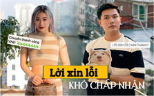 Những lời xin lỗi không đáng được tha thứ