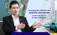 CEO Xanh SM tiết lộ những chỉ số ‘phát triển như Thánh Gióng’ và bí mật vận hành siêu tốc của tân binh gọi xe công nghệ