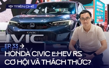 [Trên Ghế 33] ‘999 triệu nhấc Honda Civic e:HEV RS khỏi phân khúc sedan C, bước vào nhóm xe chơi như Jimny’