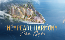 Meypearl Harmony Phú Quốc: Đón đầu xu hướng đưa Second Home thành First Home