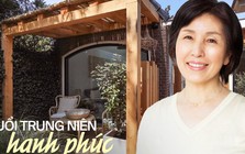 Đây là cuộc sống mà một người phụ nữ trung niên nên có