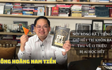 Chuyện livestream bán sách của ông Hoàng Nam Tiến: Nói ròng rã 2 tiếng, giở hết trí khôn ra, thu về 13 triệu, bị AI học hết