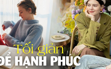 Làm "phép trừ" để xinh đẹp, hạnh phúc và may mắn hơn trong năm 2025