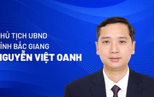 Chân dung tân Chủ tịch UBND tỉnh Bắc Giang Nguyễn Việt Oanh