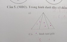 Bài toán đếm hình của con nhìn đơn giản nhưng khiến bà mẹ Đà Nẵng toát mồ hôi, hóa ra có "mẹo" làm phút mốt là ra