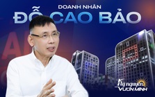 Doanh nhân Đỗ Cao Bảo nêu ra điểm tựa ‘thoát bẫy thu nhập trung bình’ cho Việt Nam và cơ hội xuất hiện tỷ phú đôla tại FPT