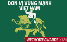 WeChoice Awards công bố các đề cử chính thức của hạng mục Đơn vị vững mạnh Việt Nam