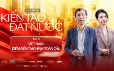 Hành trình để Việt Nam khẳng định vị thế trung tâm tài chính quốc tế Hành trình để Việt Nam khẳng định vị thế trung tâm tài chính quốc tế