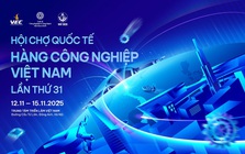 Hội chợ công nghiệp 30 năm tuổi “chuyển mình” thành sự kiện quốc tế tại VEC