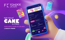 Cake: Từ hiện tượng đặc biệt về ngân hàng thuần số đến khát vọng AI Bank vươn tầm khu vực
