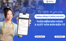 SePay ra mắt eShop và eInvoice: Phần mềm bán hàng và xuất hóa đơn điện tử