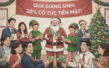 Một công ty ‘phát quà’ Giáng sinh bằng cổ tức tiền mặt 20%