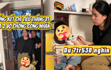 Vợ chồng ra Hà Nội làm công nhân kiếm 18 triệu/tháng: Thuê nhà nuôi 1 con nhỏ vẫn dư gần 8 triệu