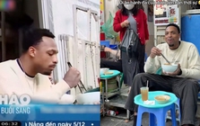 Khách Tây lên thời sự chỉ vì ngồi vỉa hè “đá” bát bánh đa cua