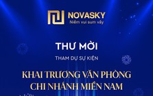 NOVASKY sắp khai trương văn phòng bán hàng chi nhánh miền Nam